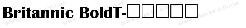 Britannic BoldT字体转换